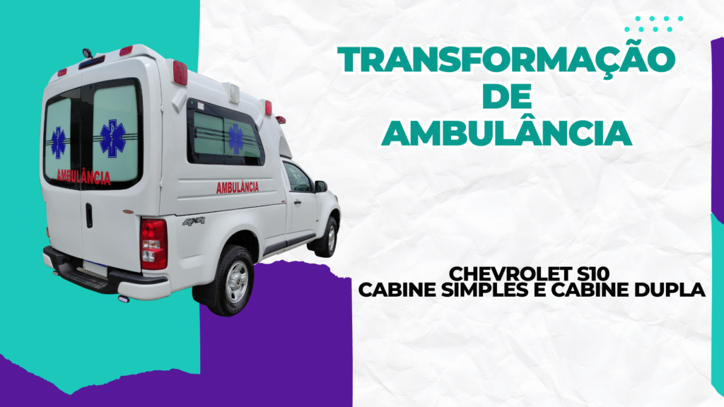 Transformação De Ambulância Chevrolet S10